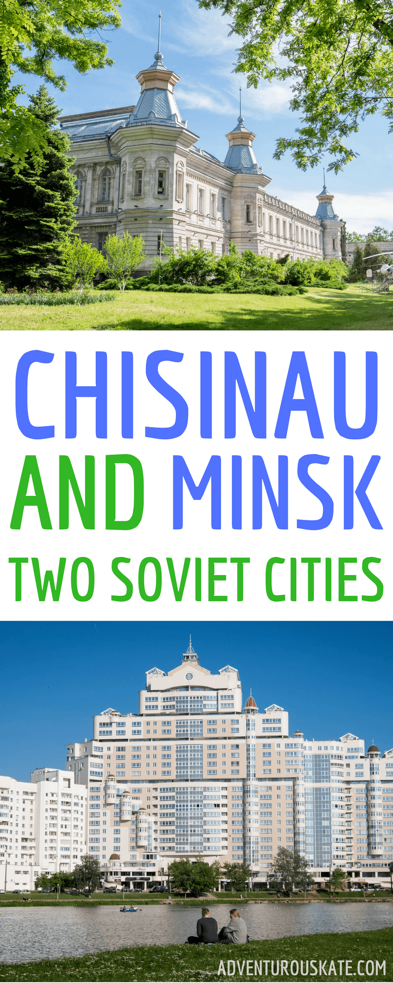 Chisinau and Minsk Two Offbeat Soviet Cities Adventurous Kate Bloglovin