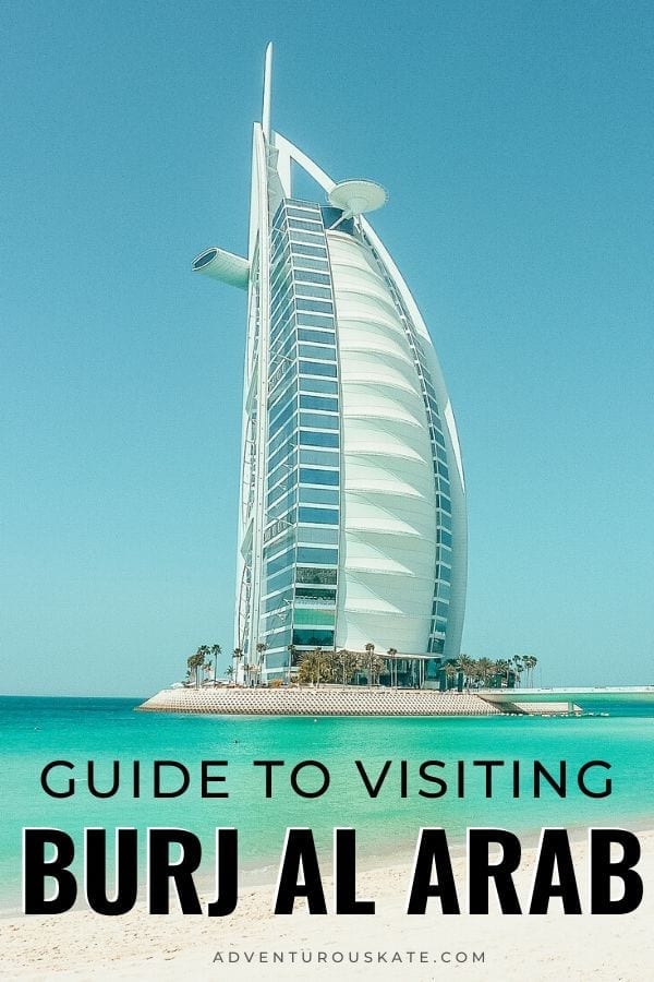 Visiting Burj al Arab in the UAE - Adventurous Kate