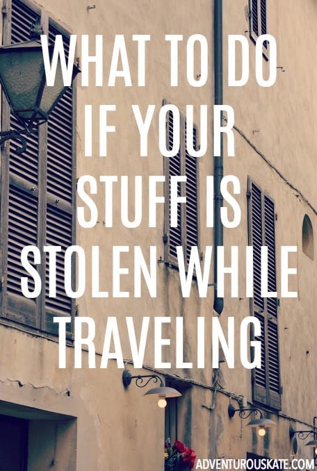 What to do if your stuff is stolen while traveling