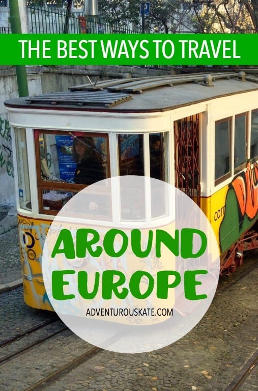 Ask Kate: What's the best way to travel around Europe?