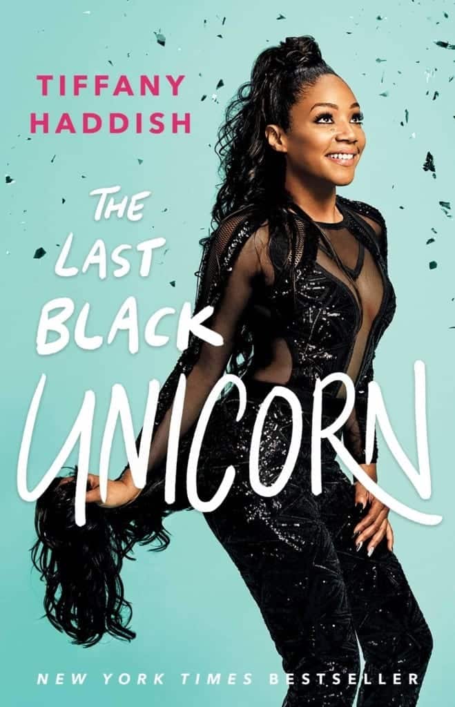 The Last Black Unicorn by Tiffany Haddish