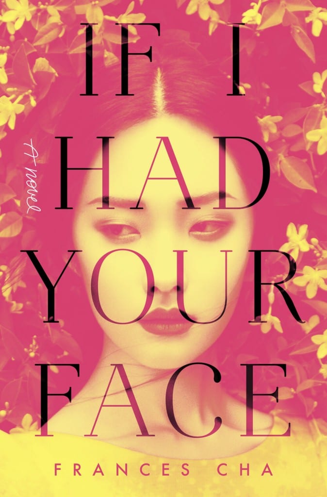 If I Had Your Face by Frances Cha