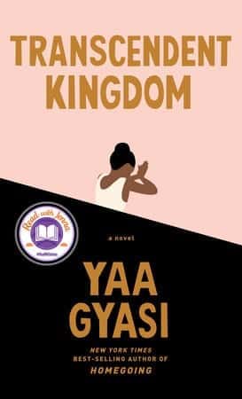 Transcendent Kingdom by Yaa Gyasi. The cover has a drawn image of a Black woman praying.