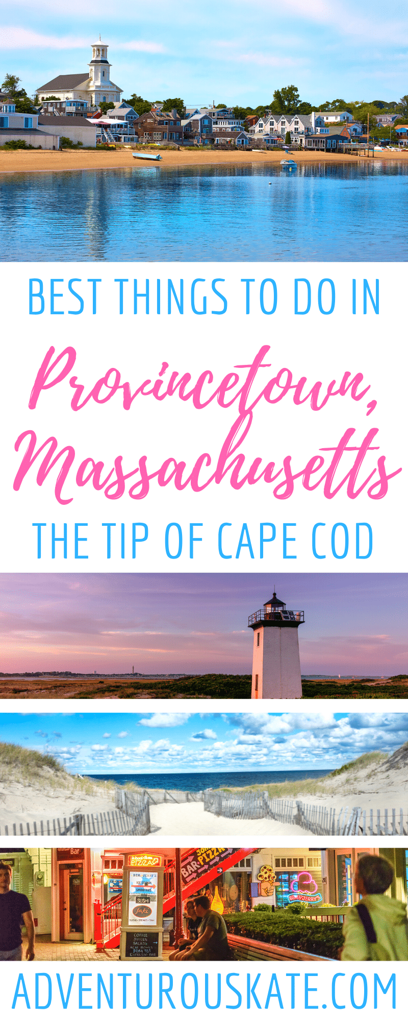 22 Fabulous Things to Do in Provincetown, MA Adventurous Kate
