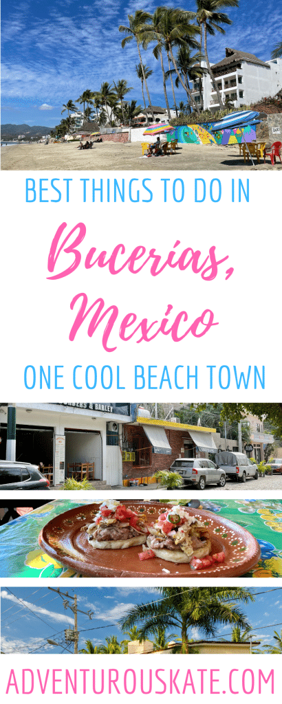 A Travel Guide to Bucerias, Mexico: Things to Do & More