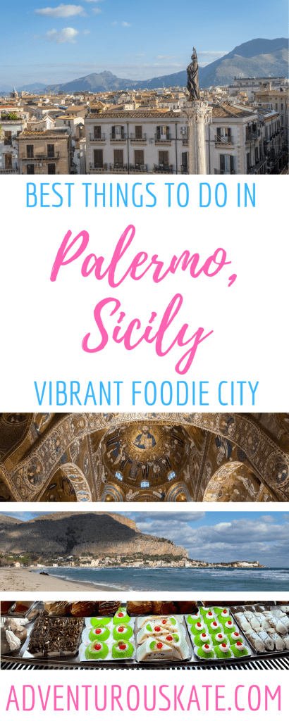 23 Fabulous Things to Do in Palermo, Italy, Sicily’s Sizzling Capital